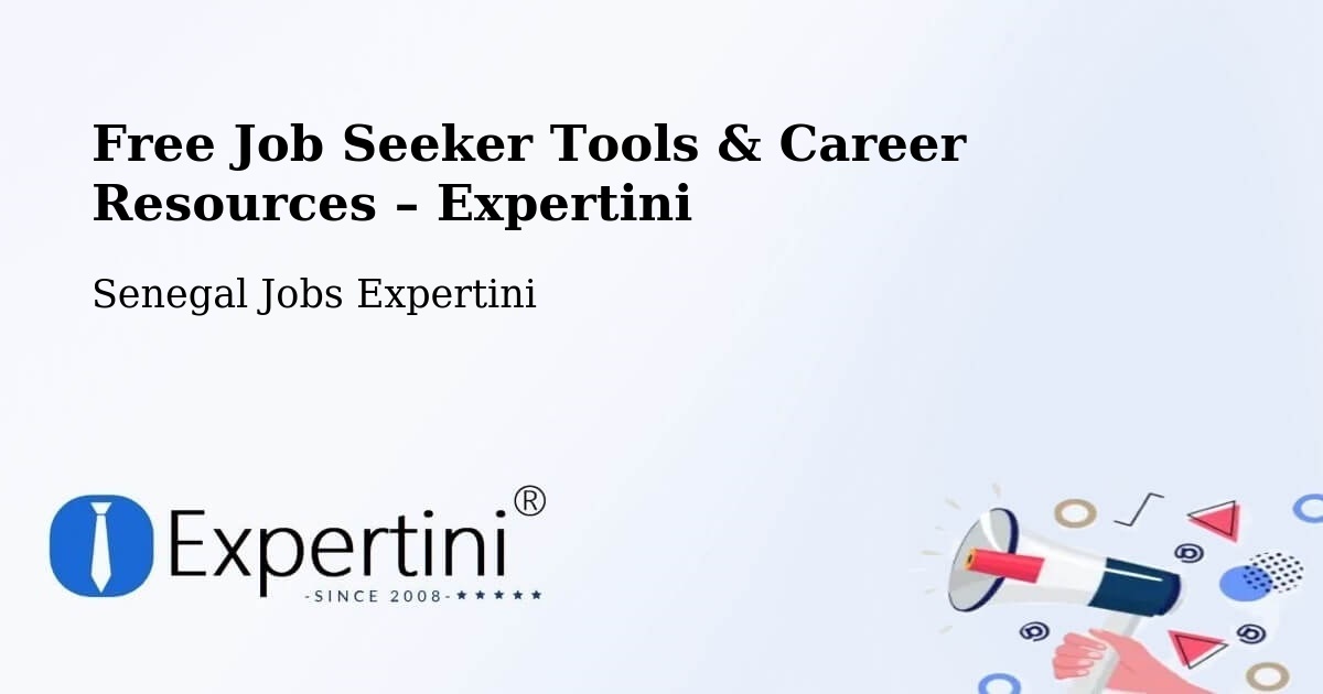 Free Job Seeker Tools & Career Resources – Mbacké - Mbacké, Senegal Jobs Expertini
