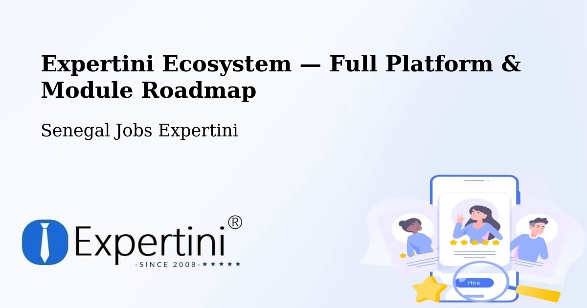 Expertini Ecosystem — Full Platform & Module Roadmap – Mbacké
